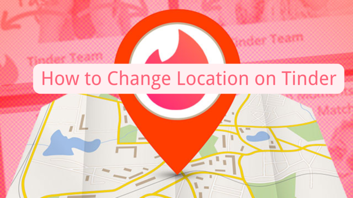 How to Change Location on Tinder