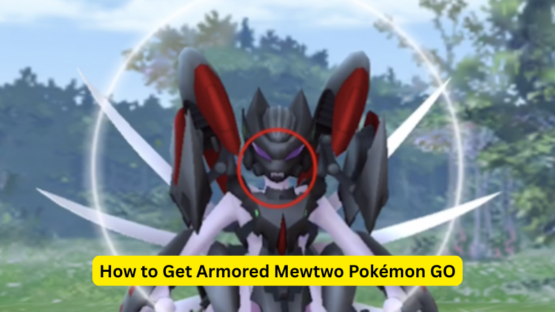 Armored Mewtwo Pokemon Go