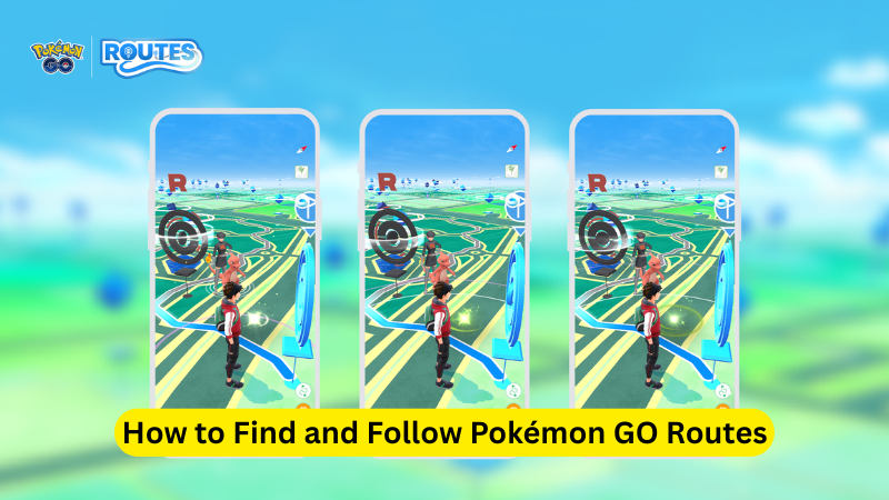 Pokémon Go Routes