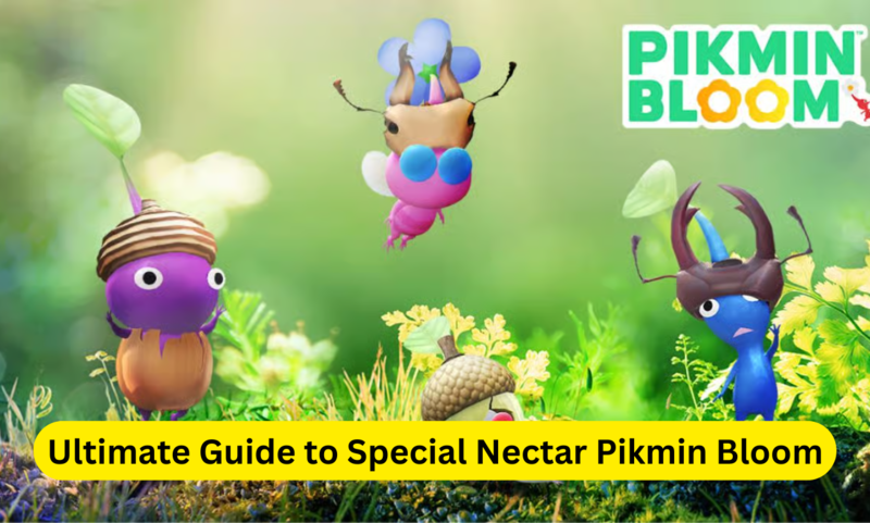 ultimate guide to special nectar pikmin bloom